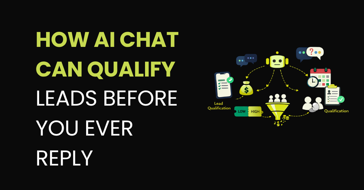 How AI chat can qualify leads before you ever reply — AI bot filtering low and high quality leads and routing qualified leads to booking for service businesses