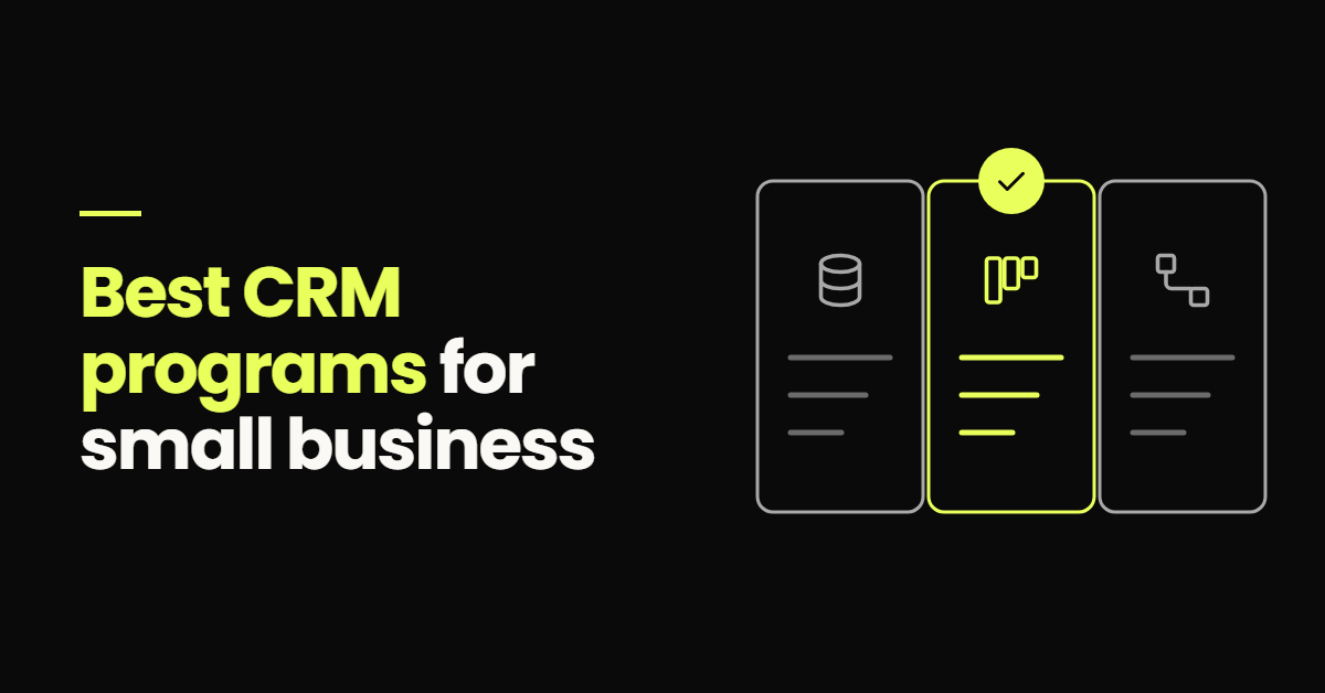 Best CRM programs for small business, showing three software options with one selected