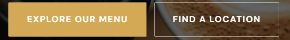 Explore our menu and find a location buttons on the Sayfani Coffee House homepage