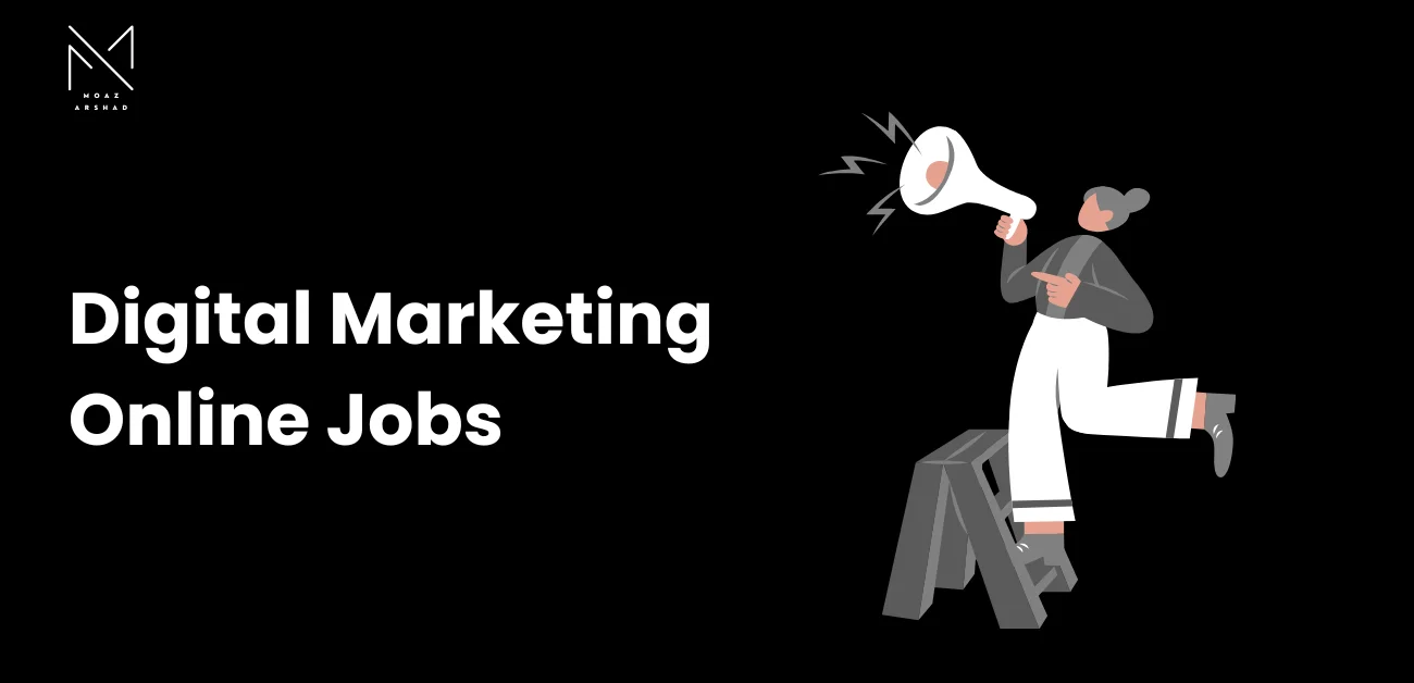 Find a Digital Marketing online job and lead a way to success.