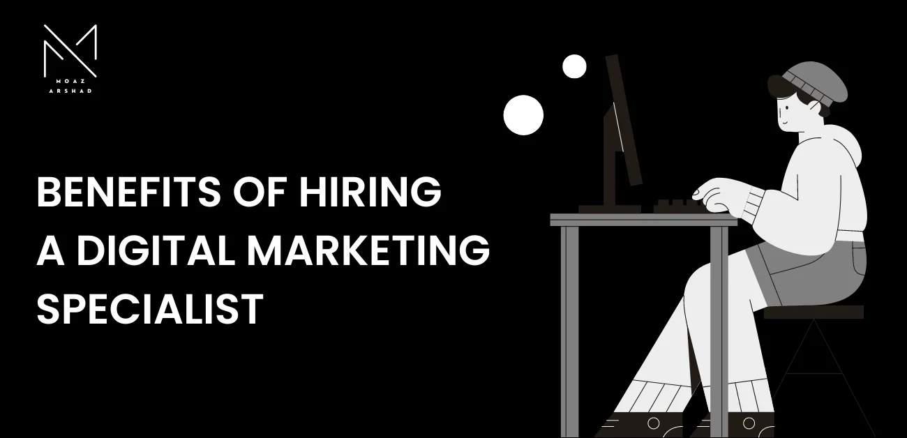 The Impact of Hiring a Digital Marketing Specialist